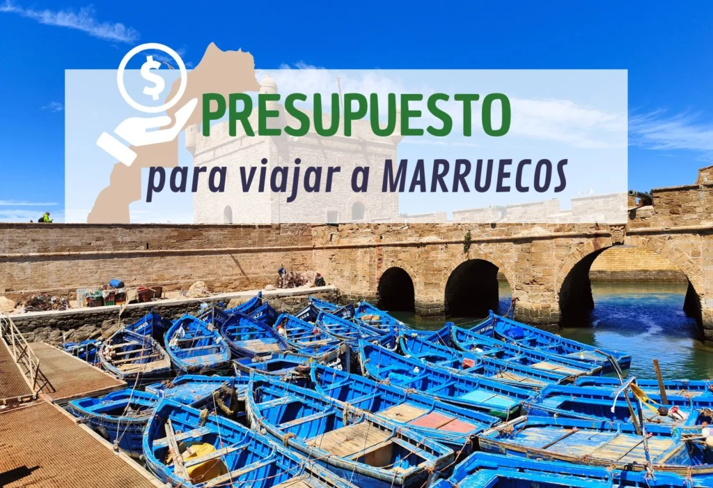¿Cuánto dinero se necesita para viajar a Marruecos?